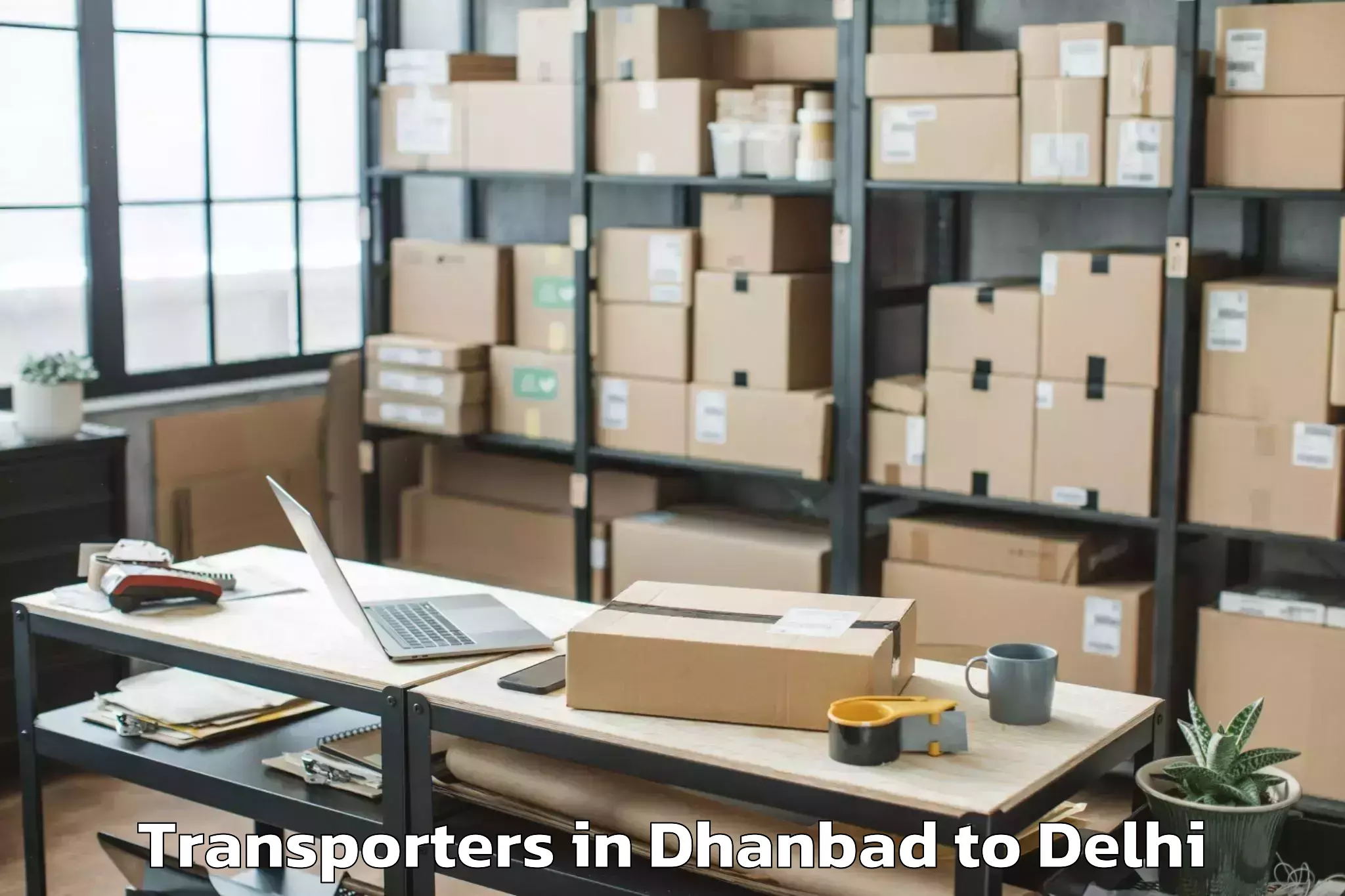 Reliable Dhanbad to Unity One Janakpuri Mall Transporters